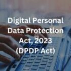 India Advances in Data Protection with the Digital Personal Data Protection Act, 2023