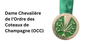 Dame Chevalière de l’Ordre des Coteaux de Champagne (OCC) (1)