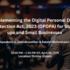 S. Chandrasekhar and Rakesh Maheshwari to Conduct Webinar on DPDPA Implementation on April 30th